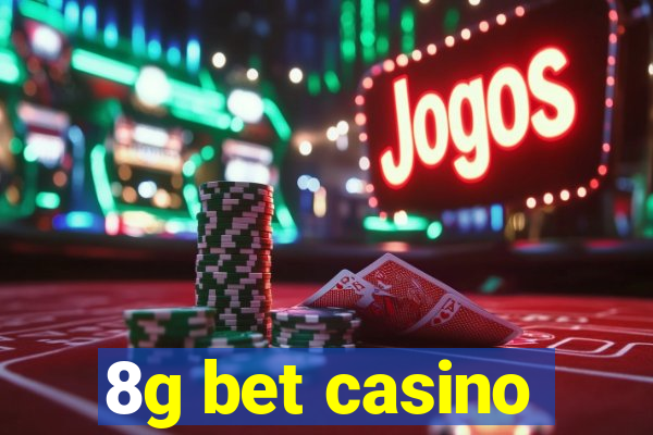 8g bet casino